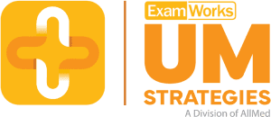 ExamWorks UM Strategies